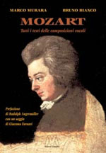 Mozart. Tutti i testi delle composizioni vocali